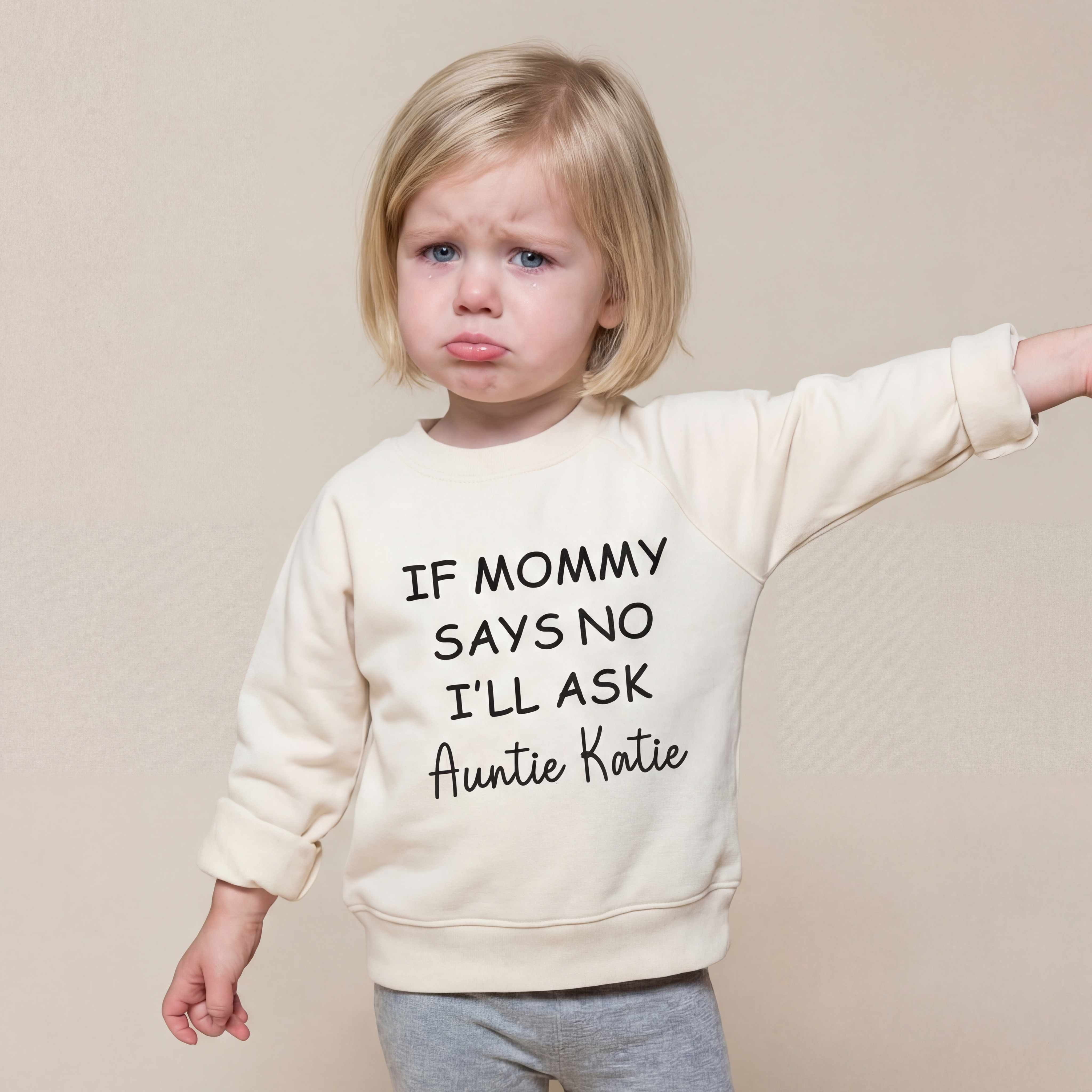 If Mommy Says No I'll Ask Kid's Sweatshirt 7