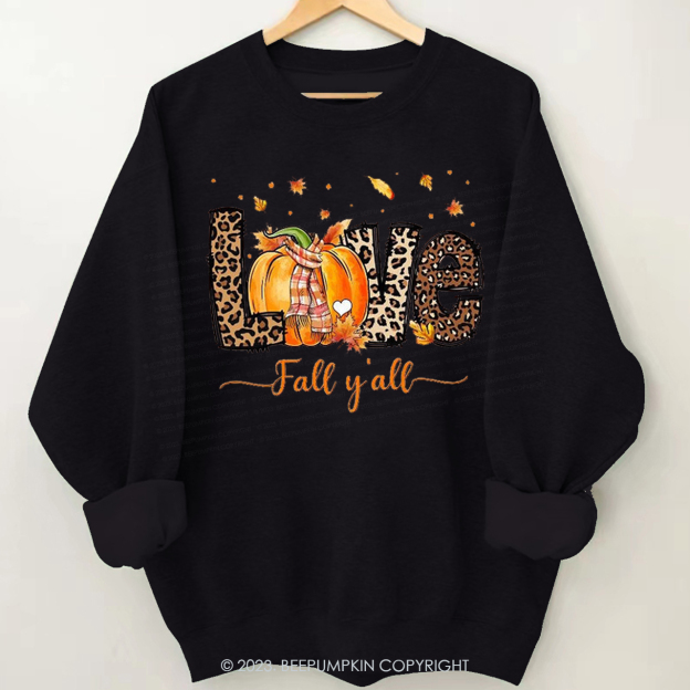 Love Fall Y'All Fall Sweatshirt Beepumpkin