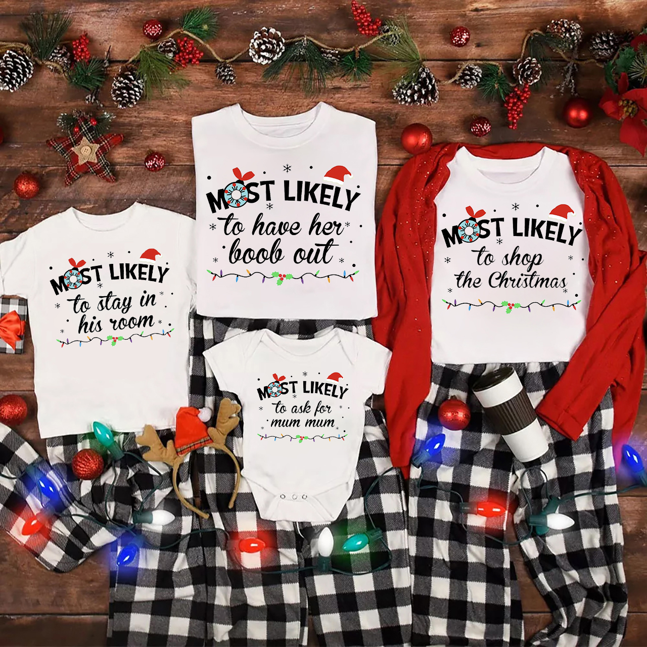Cute Custom Most Likely To Christmas Family Shirt