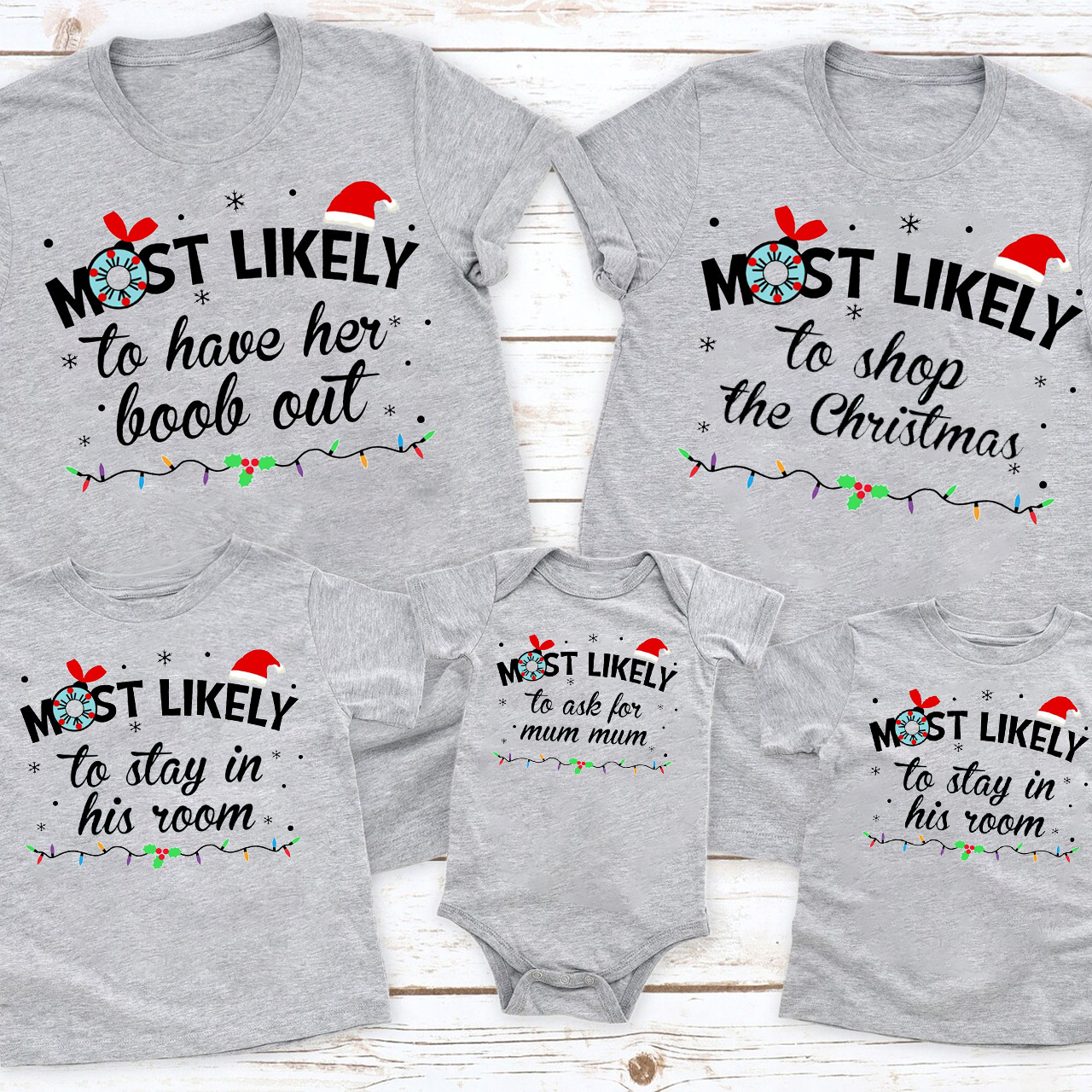 Cute Custom Most Likely To Christmas Family Shirt