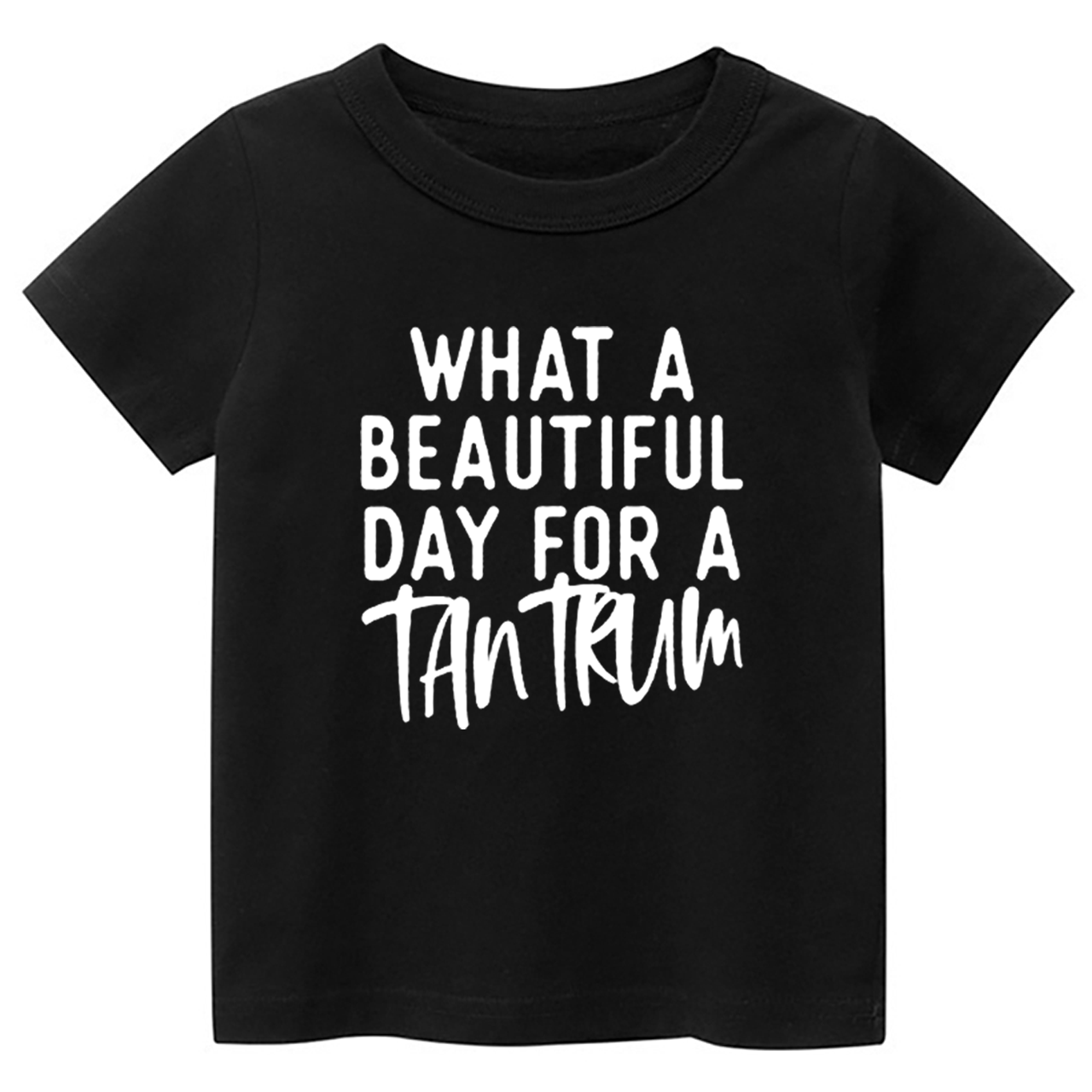 What A Beautiful Day For A Tantrum Toddler&Kids Tees 7