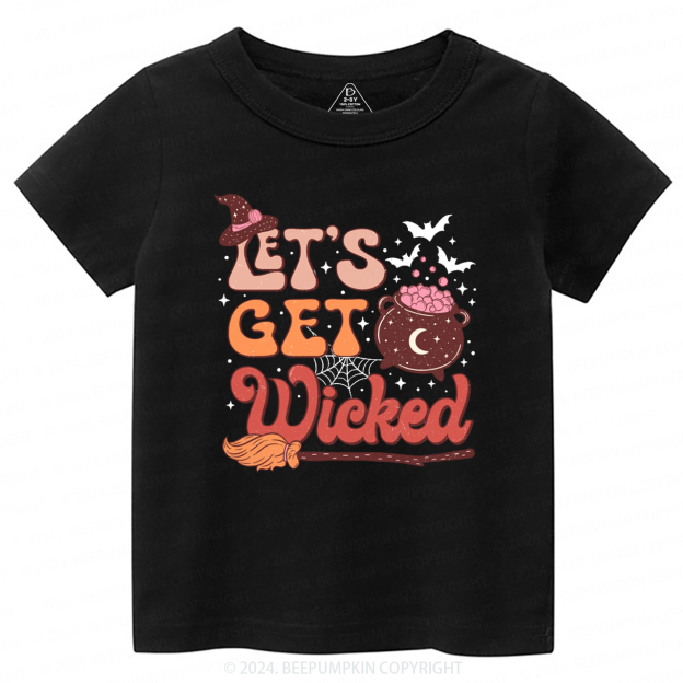 Let's Get Wicked Halloween Toddler&Kids Tees 
