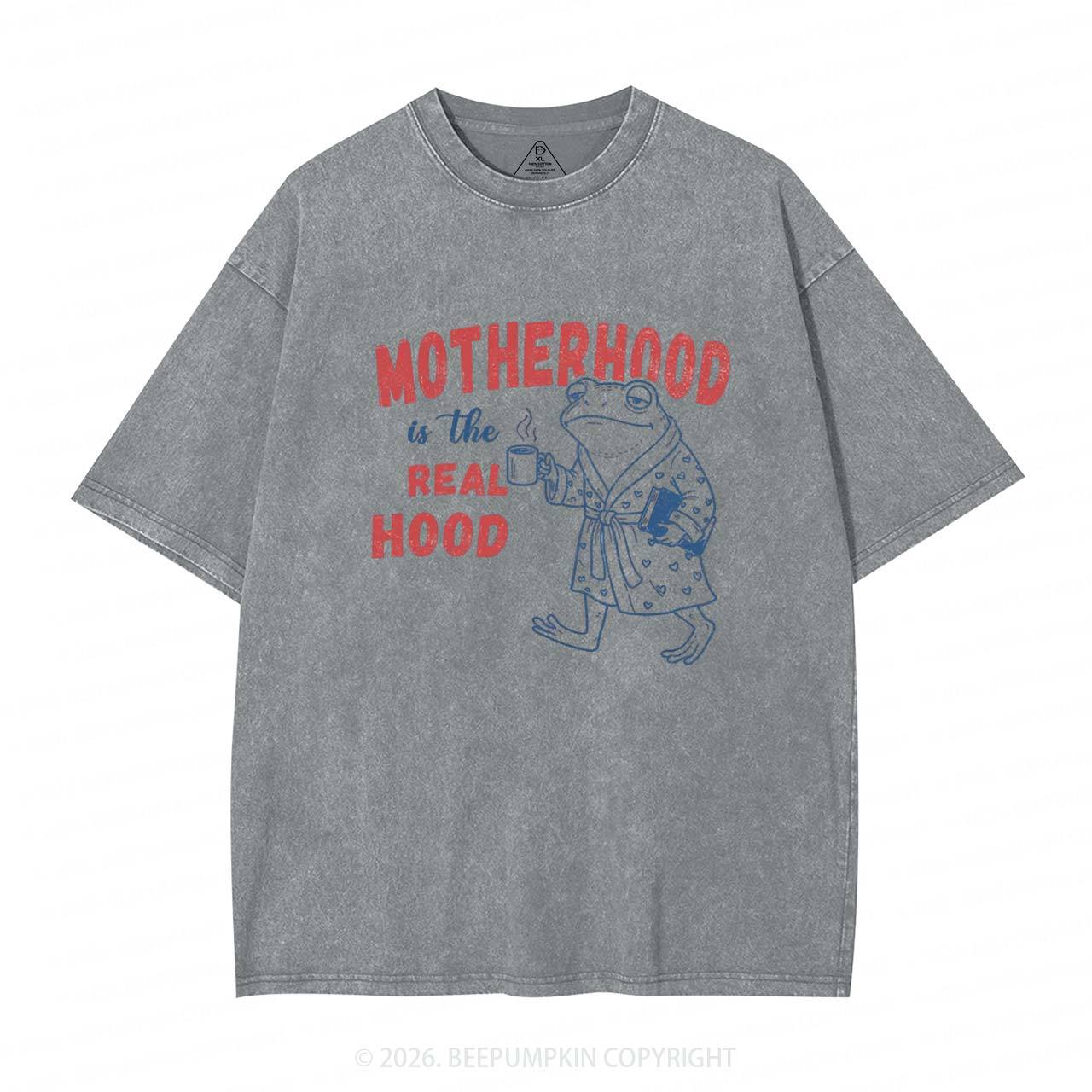 Motherhood Is The Real Hood Adult Washed T-Shirts