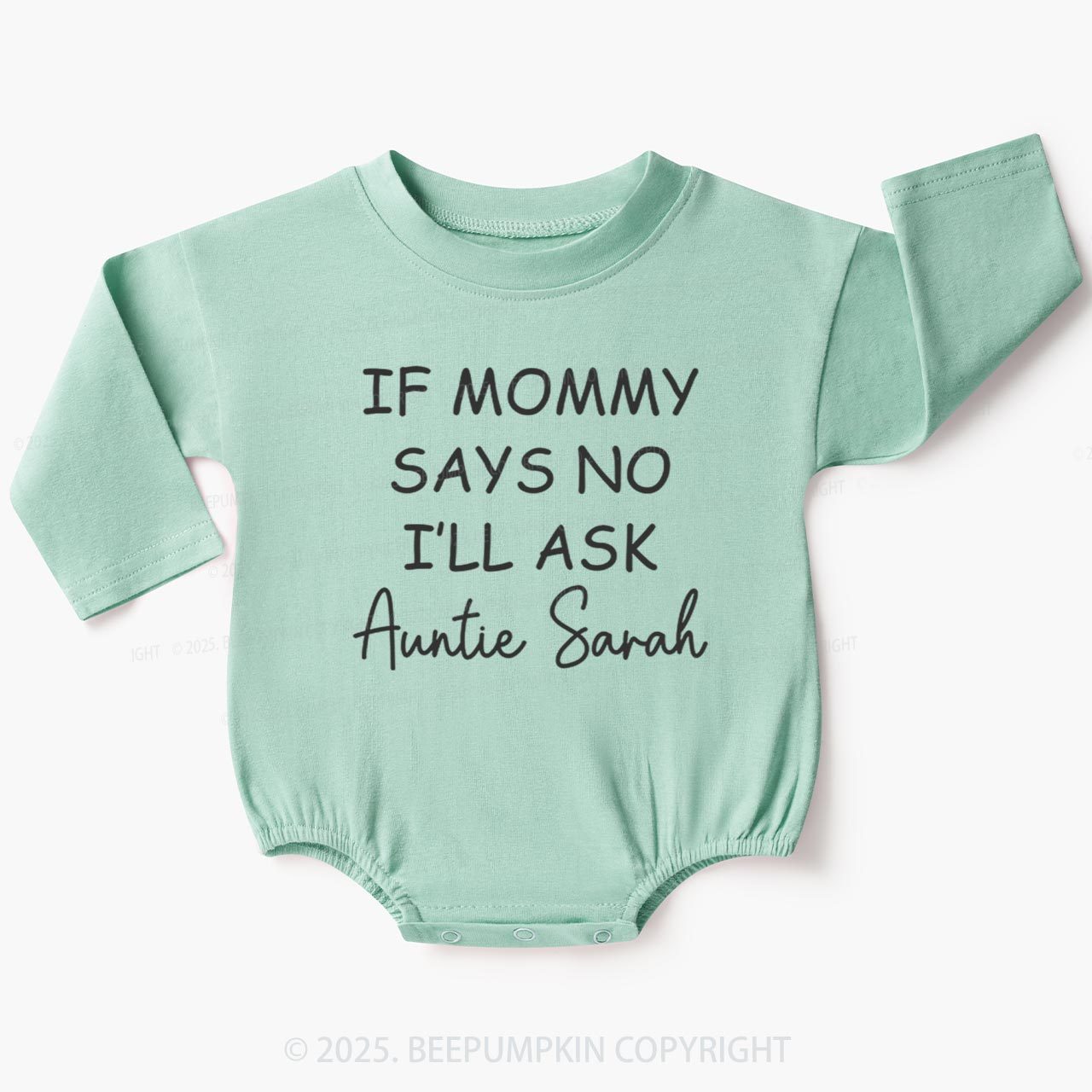 If Mommy Says No I'll Ask Auntie Baby Bubble Romper Beepumpkin