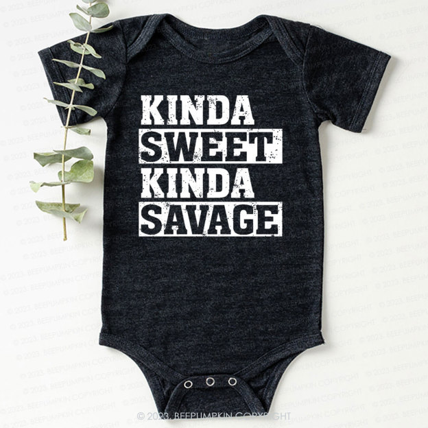 Kinda Sweet Kinda Savage Bodysuit For Baby