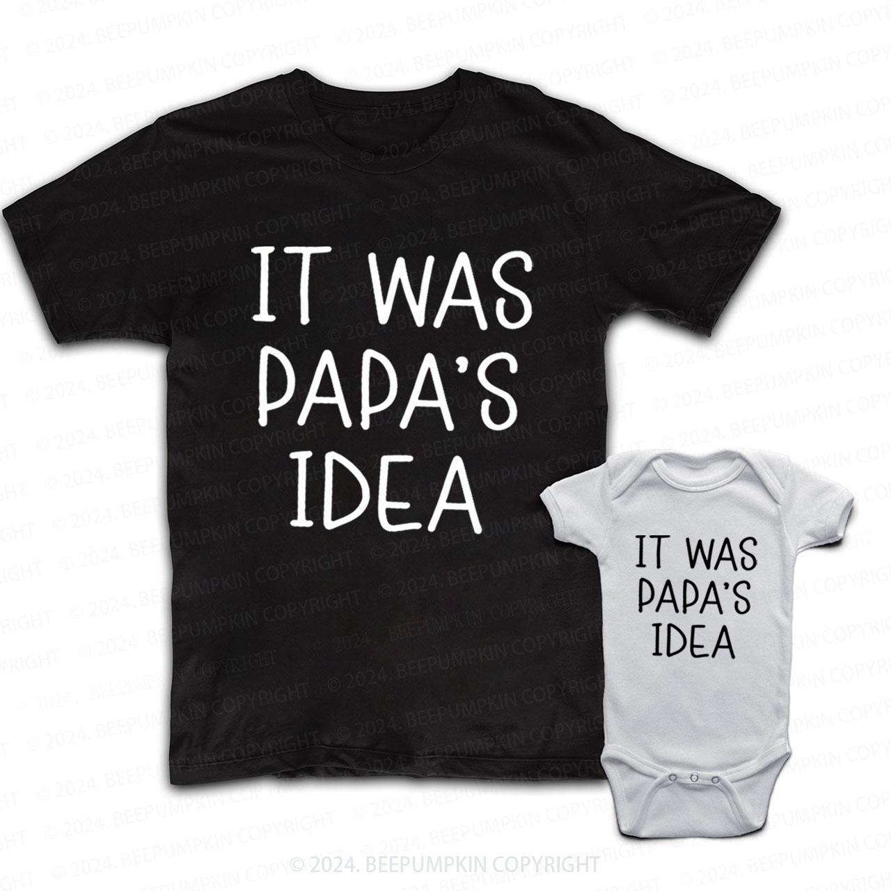 It Was Papa's Idea Daddy And Me Matching Shirt