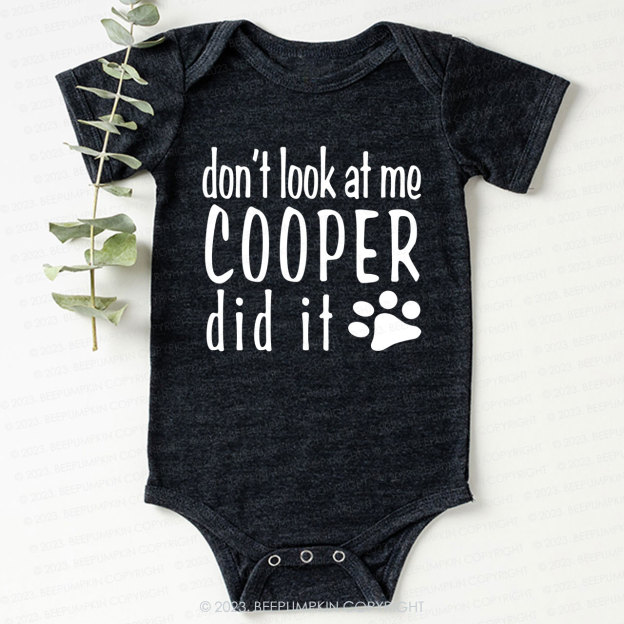 Personalized Don’t Look At Me Baby Bodysuit For Baby 