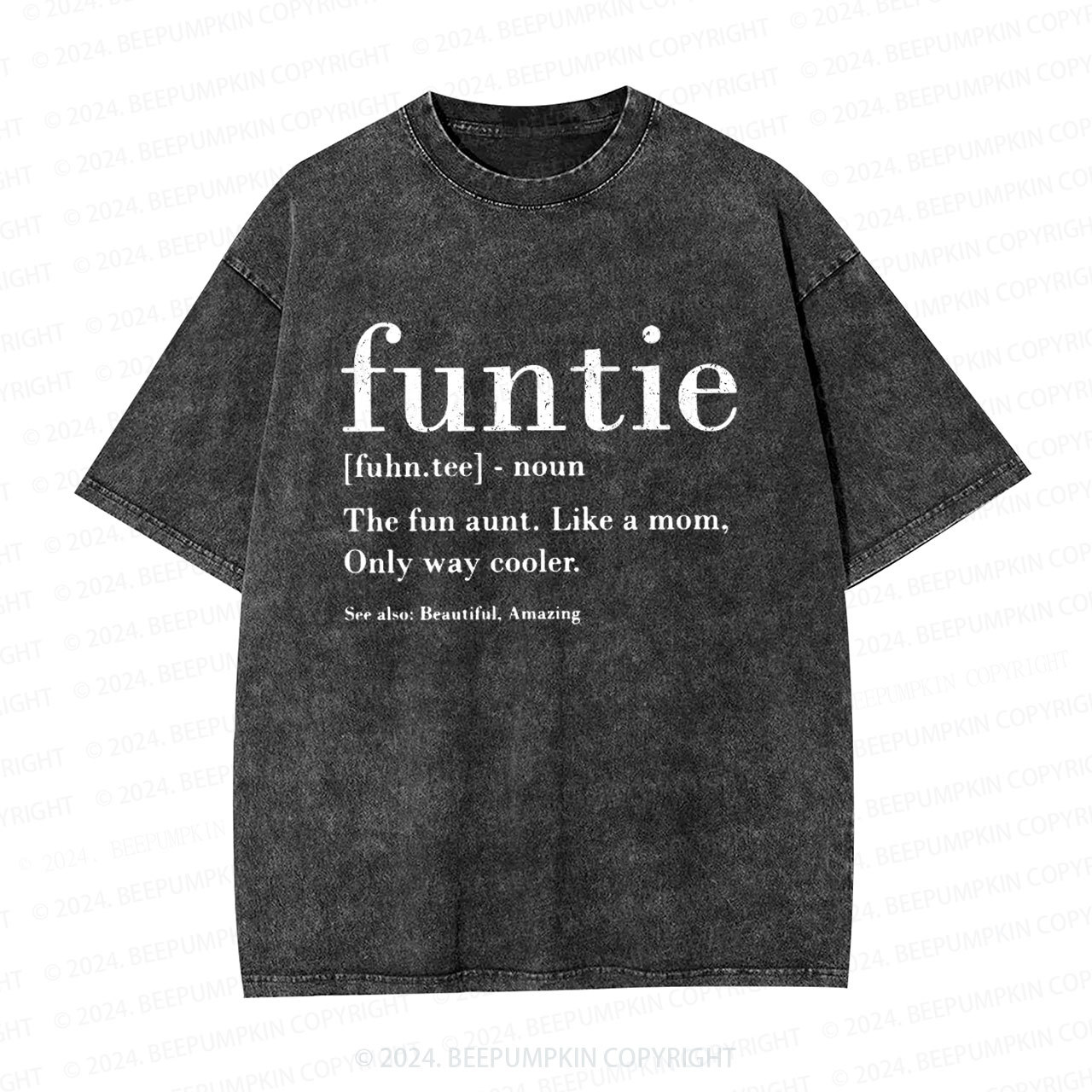 Funtie Definition Aunt Washed T-Shirts 