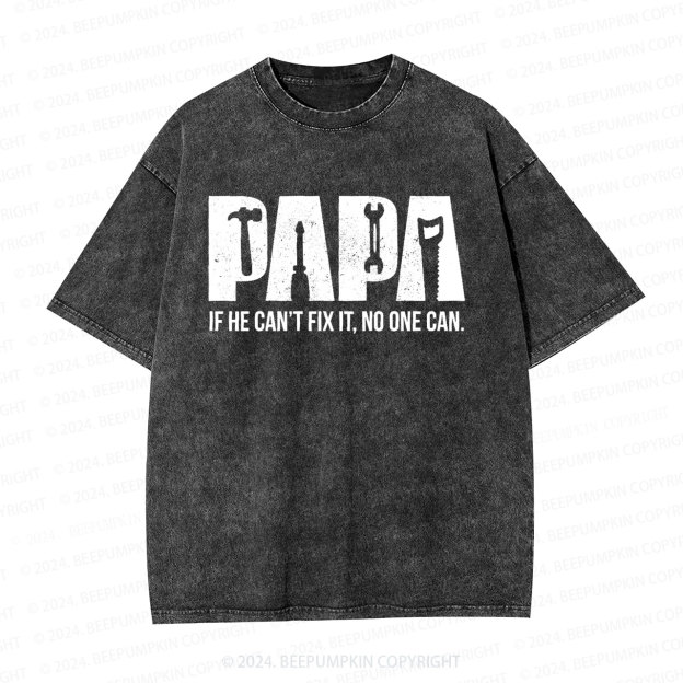 Fixer of Things Dad Washed T-Shirts 