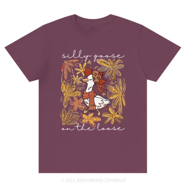 Silly Goose On the Loose T-Shirts Beepumpkin