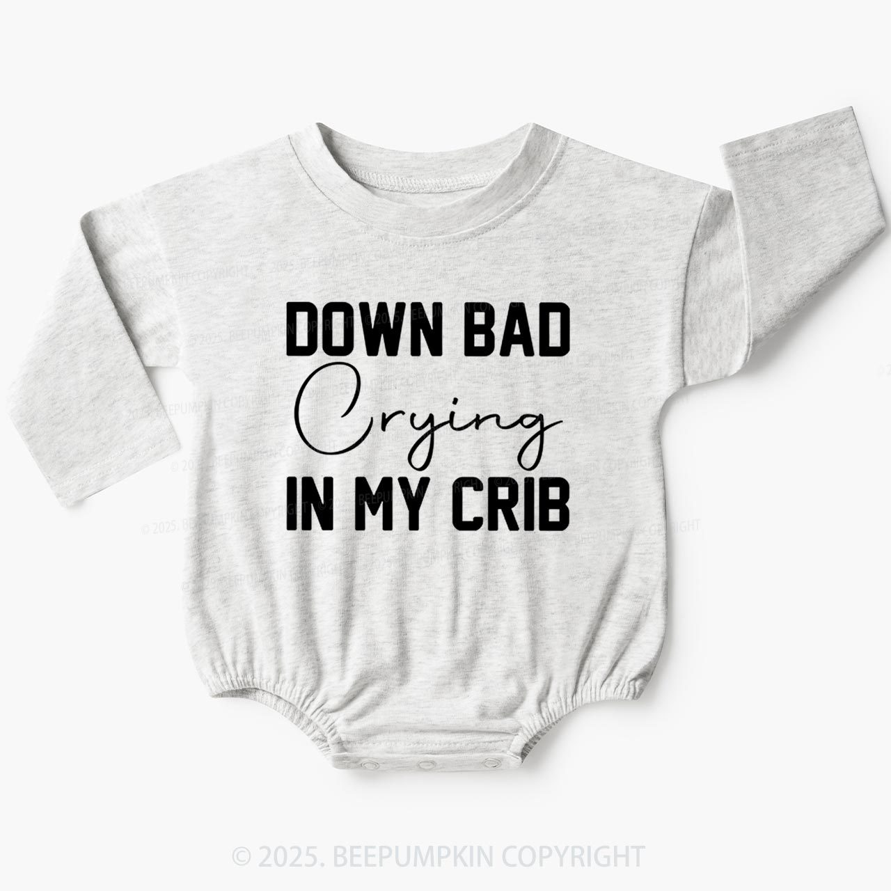 Down Bad Crying In My Crib Baby Bubble Romper Beepumpkin