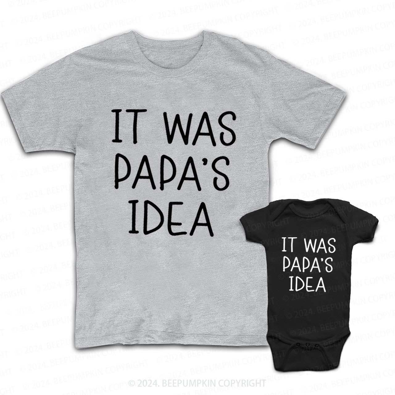 It Was Papa's Idea Daddy And Me Matching Shirt