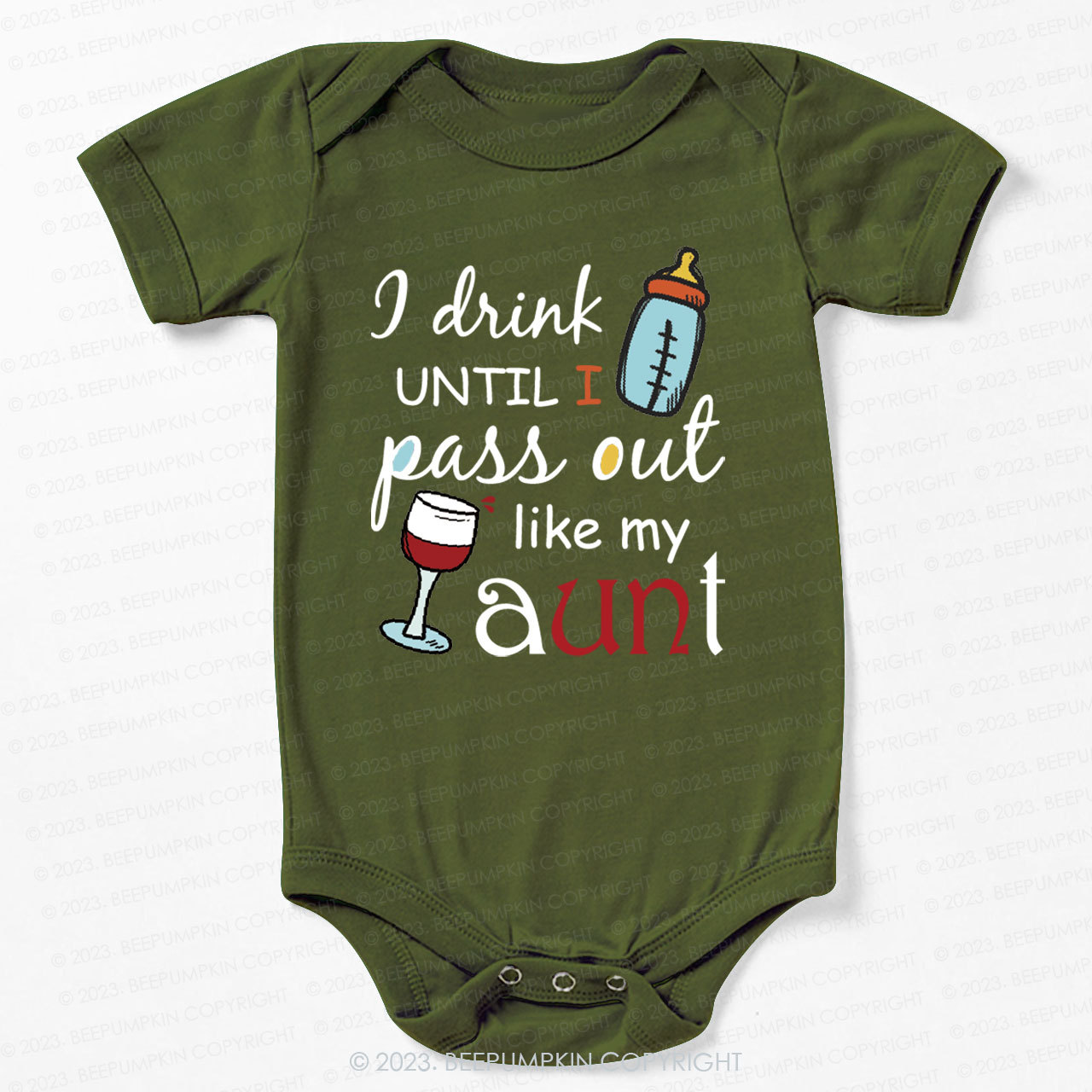 I Drink Until I Pass Out Like My Aunt Bodysuit For Baby