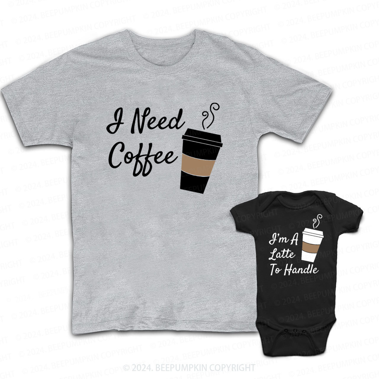 I'm A Latte To Handle Daddy And Me Matching Shirt