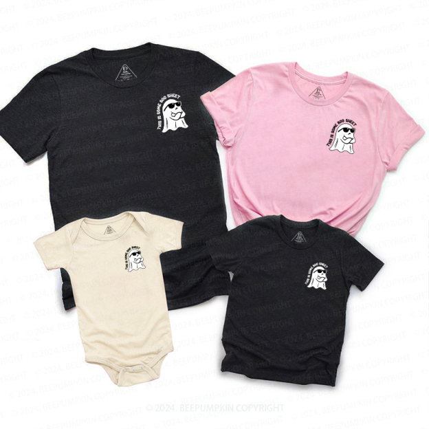 This Is Some Boo Sheet Family Matching Shirts