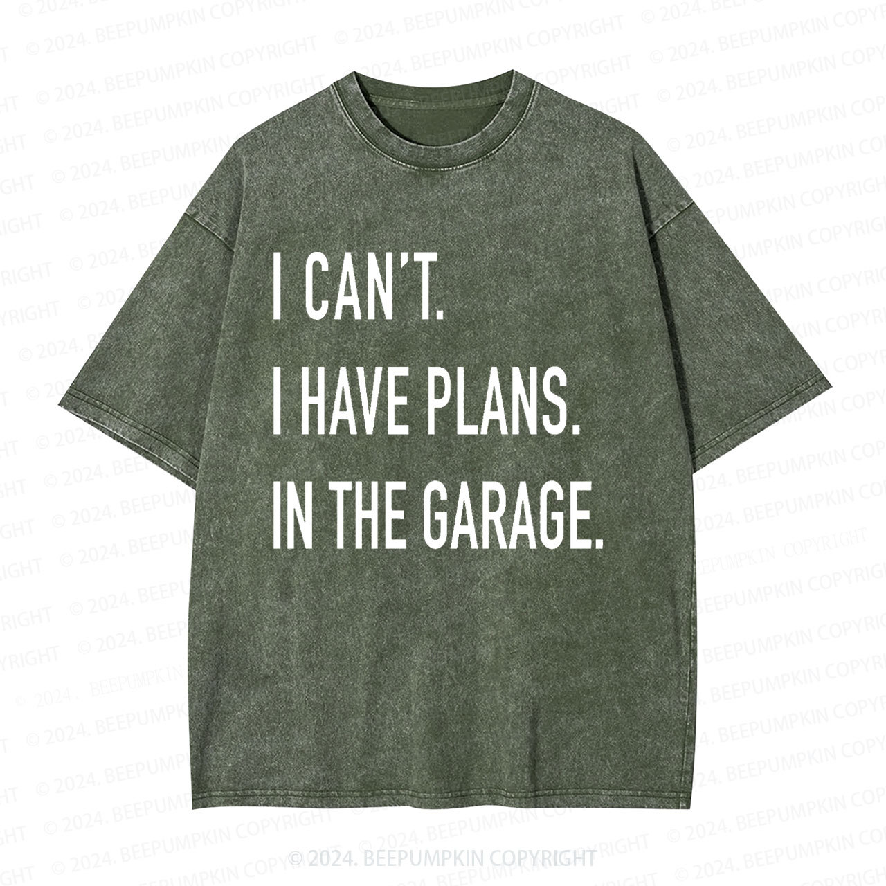  I Can't I have Plans In the Garage Dad Washed T-Shirts 