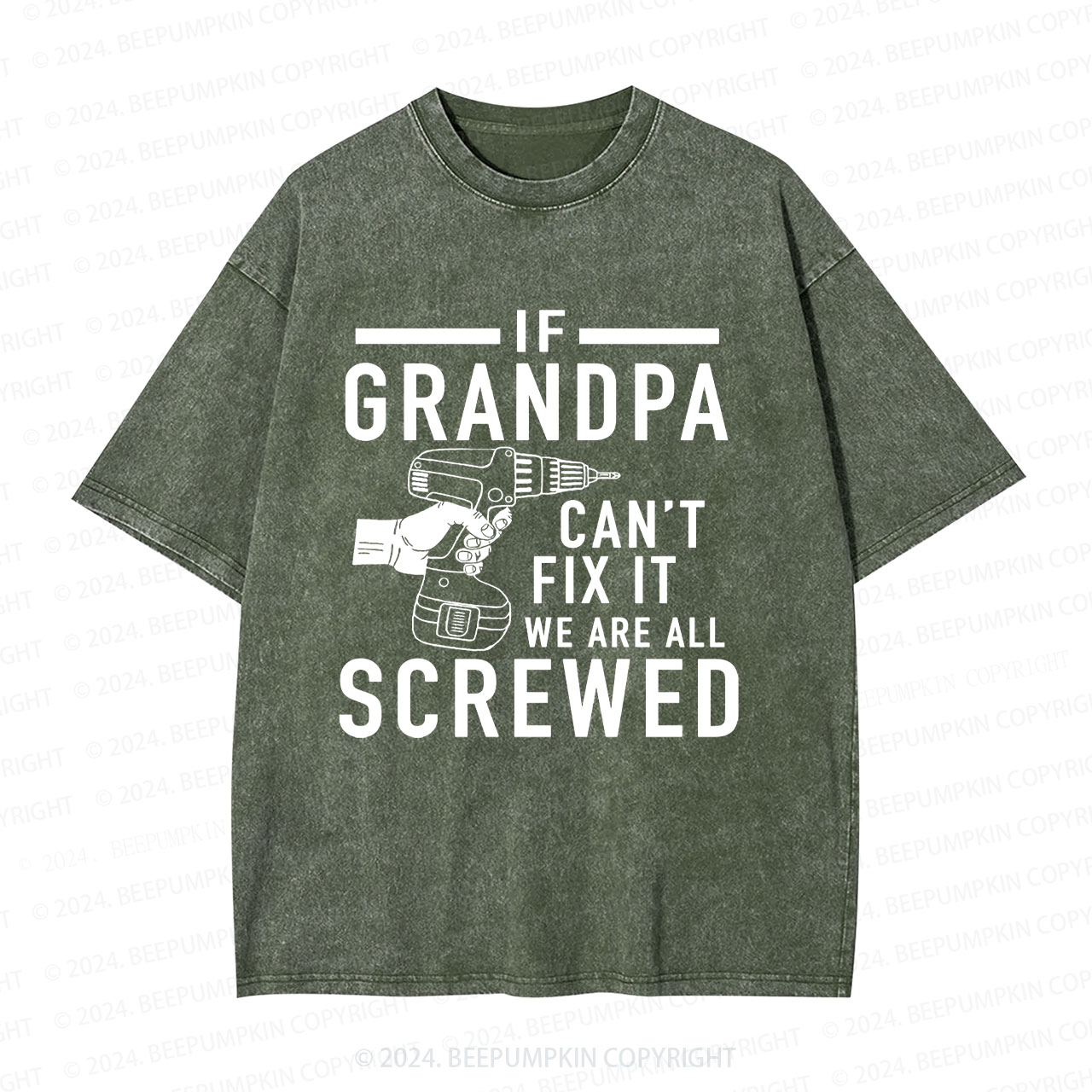  If Grandpa Can't Fix It we are all Screwed  Grandparents Washed T-Shirts 