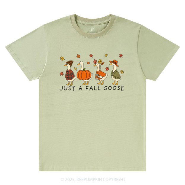Just A Fall Goose T-Shirts Beepumpkin