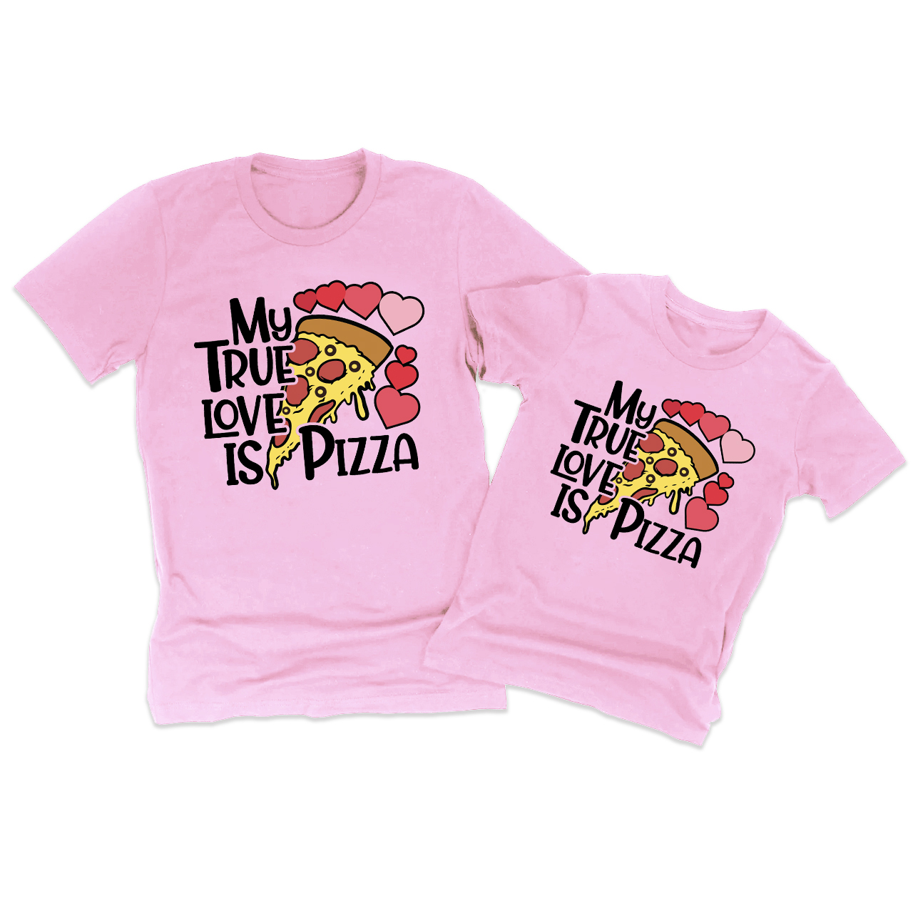 My True Love Is Pizza Valentine Family Matching Shirts