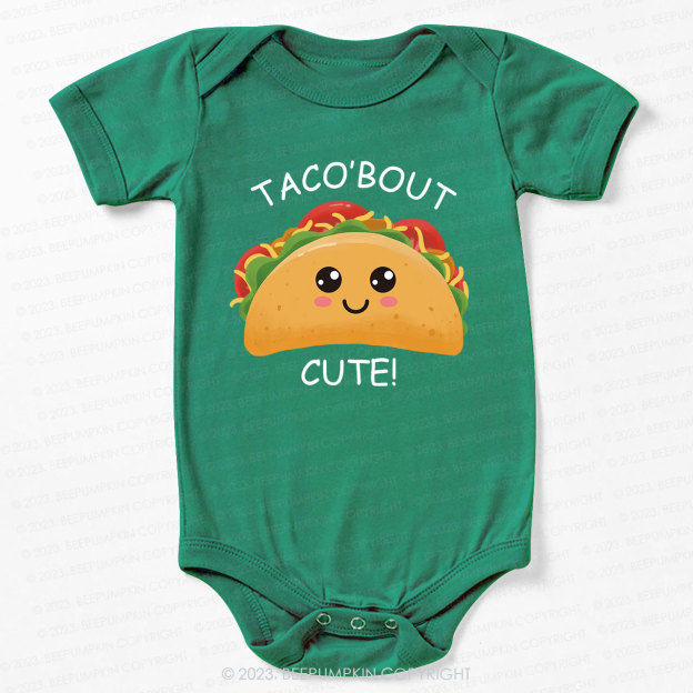 Taco' bout Cute Bodysuit For Baby 