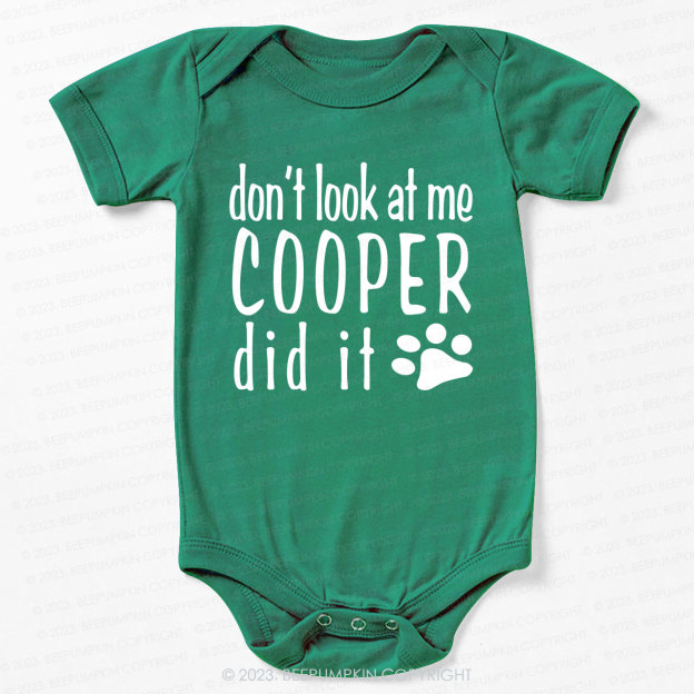 Personalized Don’t Look At Me Baby Bodysuit For Baby 