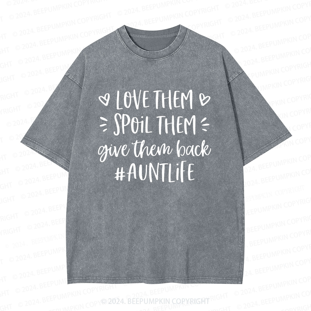 Love Them Spoil Them Give Them Back Aunt Washed T-Shirts 