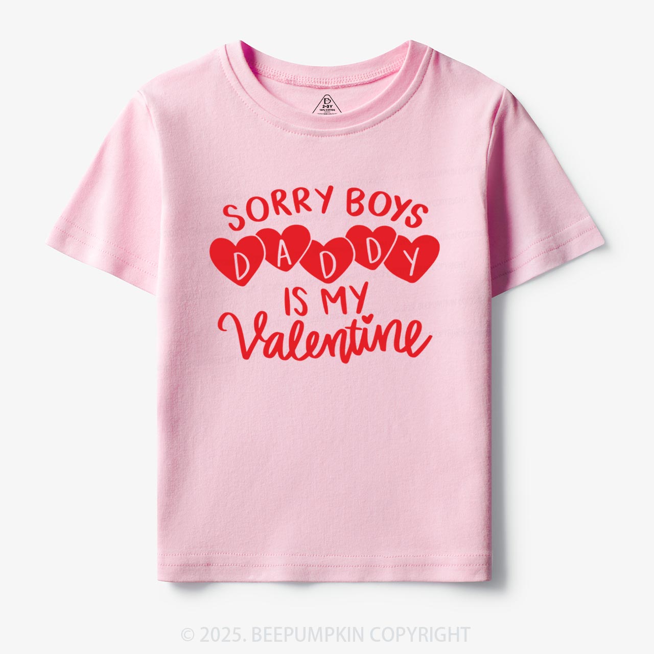 Sorry Boys Daddy Is My Valentine Toddler&Kid's Tees Beepumpkin