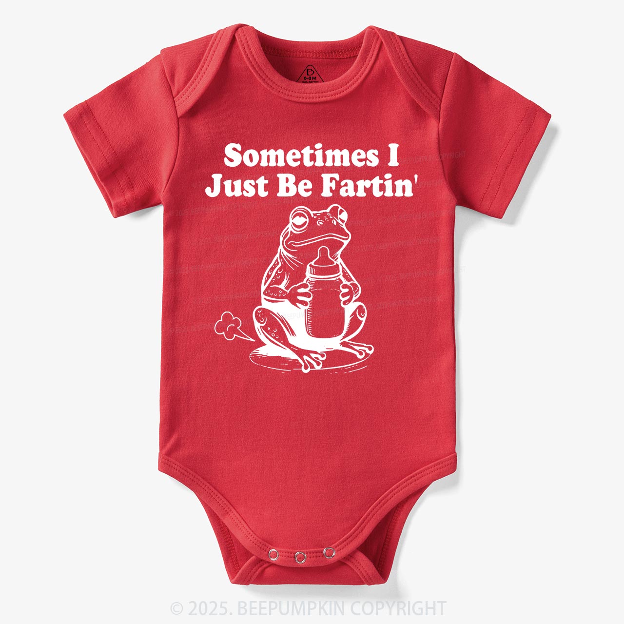 Fart Joke Sometimes I Just Be Fartin Bodysuit Beepumpkin 7
