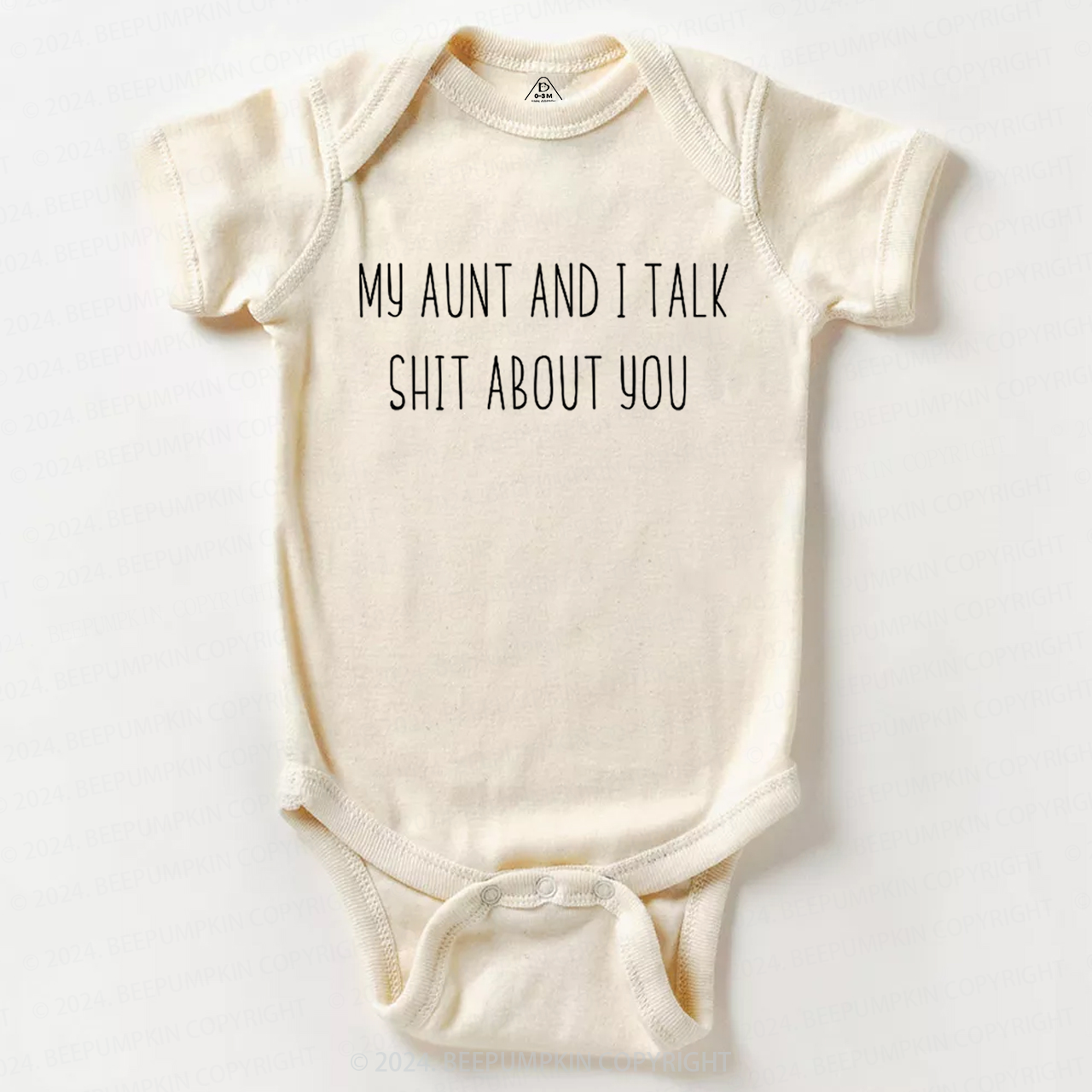 My Aunt And I Talk Shit About You Baby Bodysuit 7