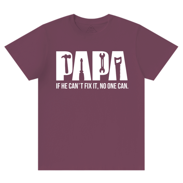 Papa Can Fix It Dad T-shirt