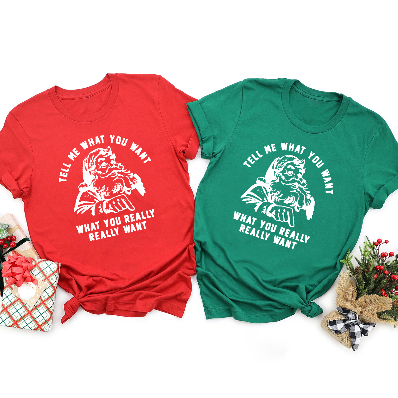 Tell Me What You Want Christmas Family Matching Shirt