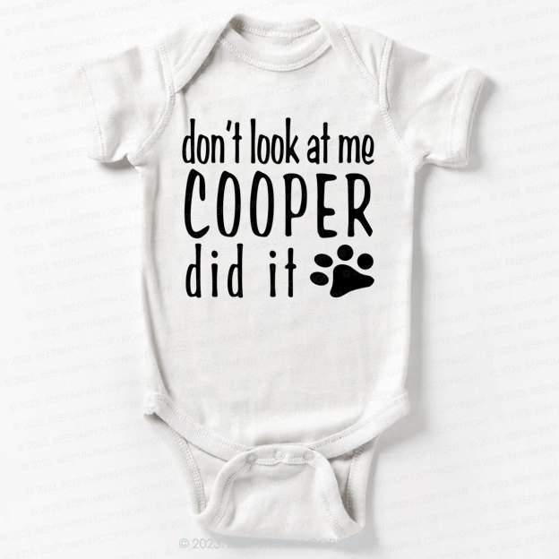 Personalized Don’t Look At Me Baby Bodysuit For Baby 