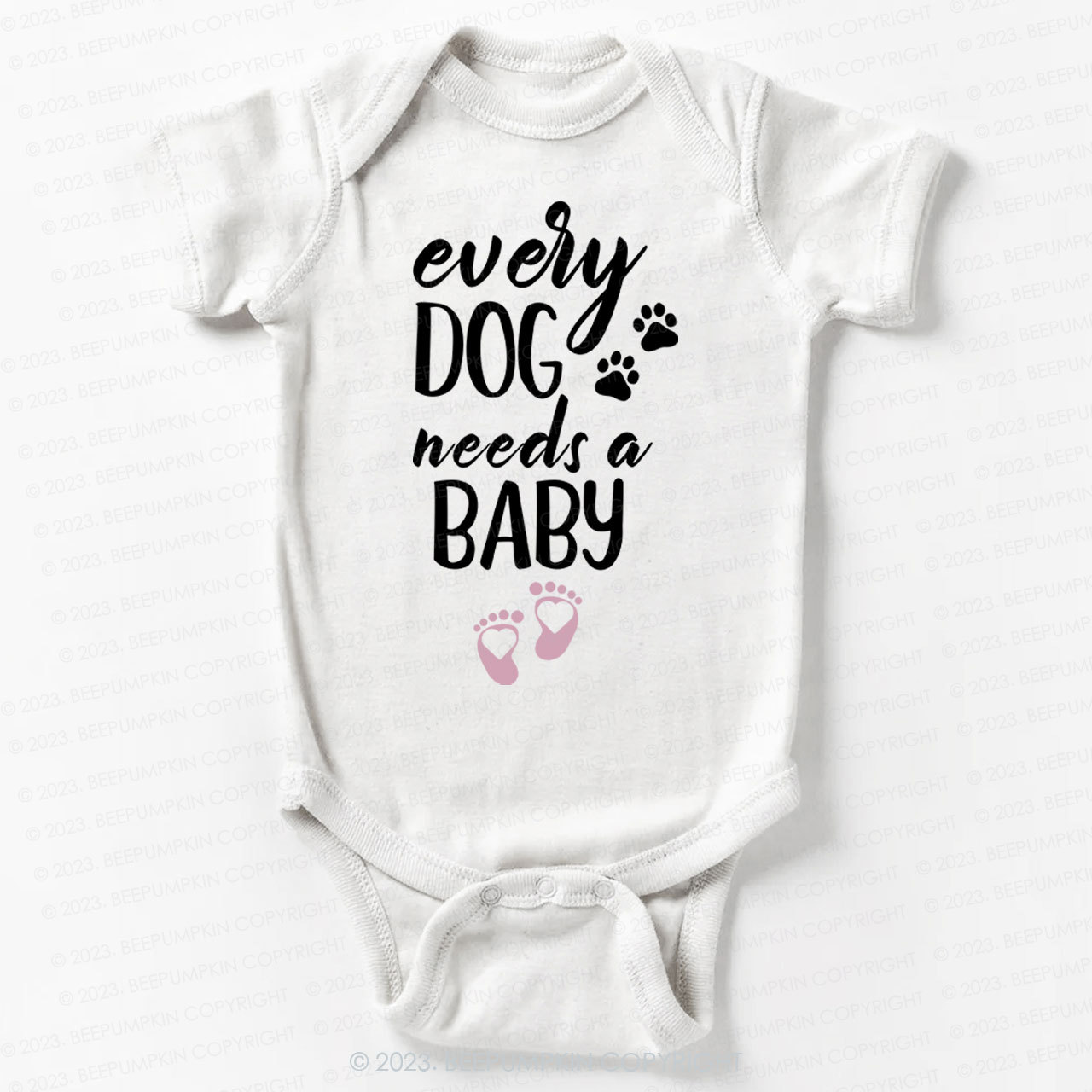 Every Dog Needs A Baby Bodysuit Bodysuit For Baby 7