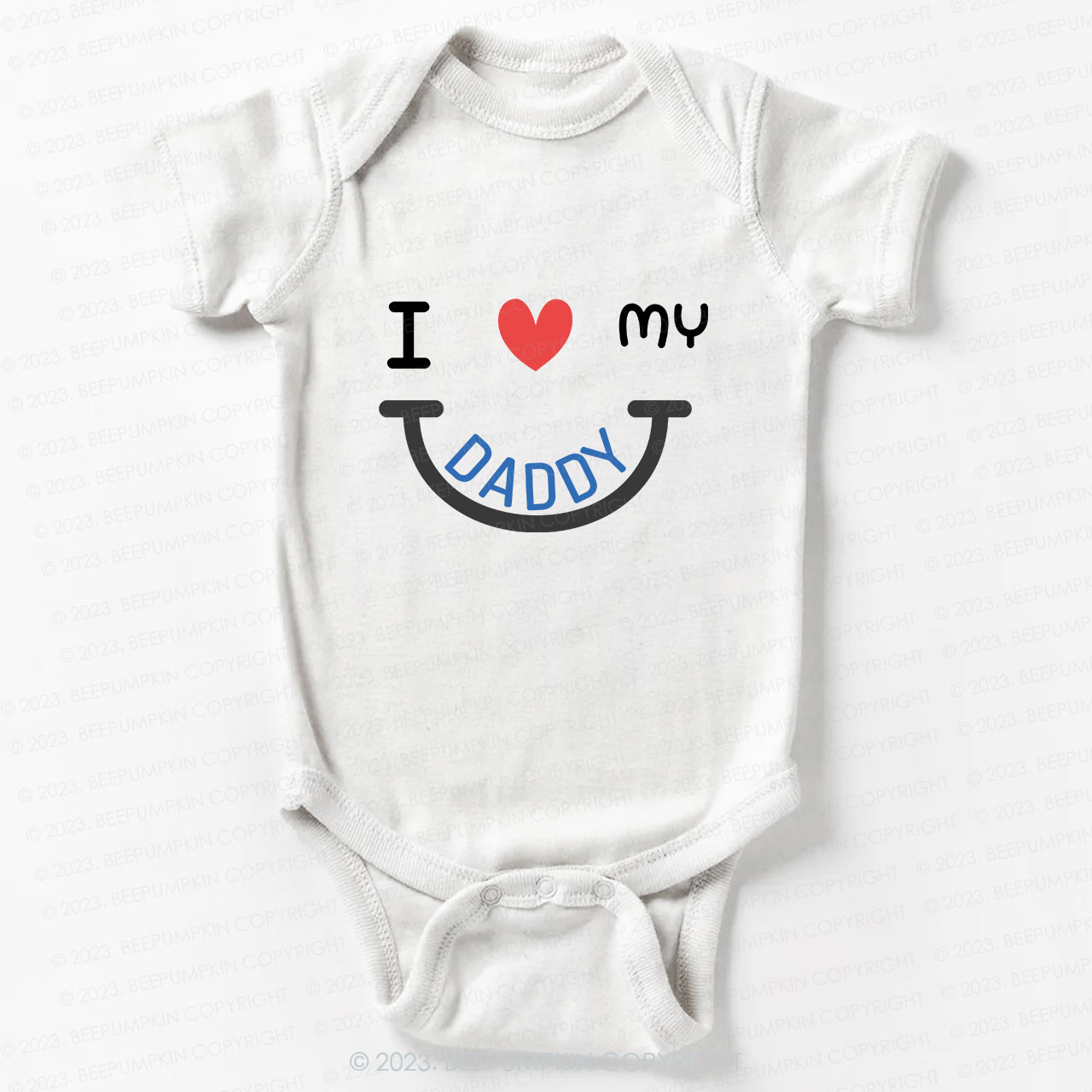 I love my daddy Bodysuit For Baby