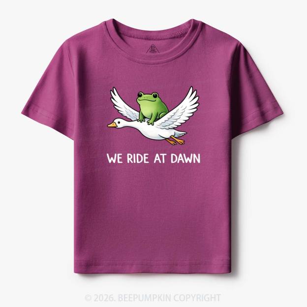 We Ride at Dawn Toddler&Kid's Tees