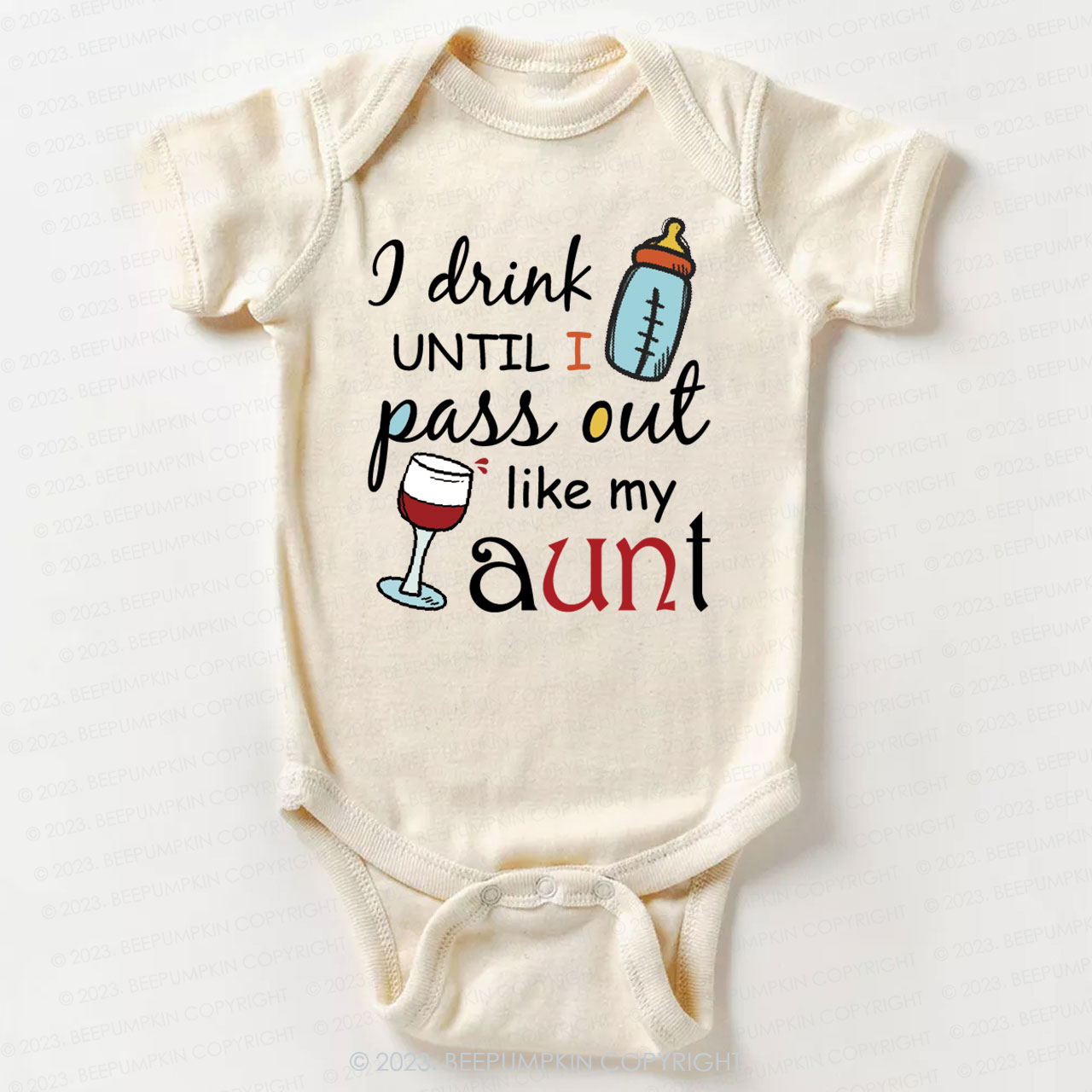 I Drink Until I Pass Out Like My Aunt Bodysuit For Baby