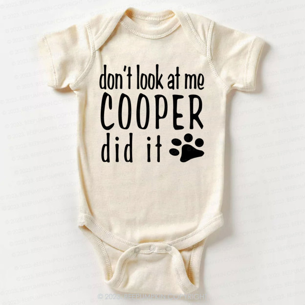 Personalized Don’t Look At Me Baby Bodysuit For Baby 