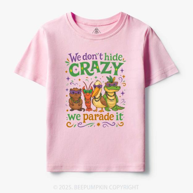 We Parade It Kids Mardi Gras Toddler&Kid's Tees Beepumpkin