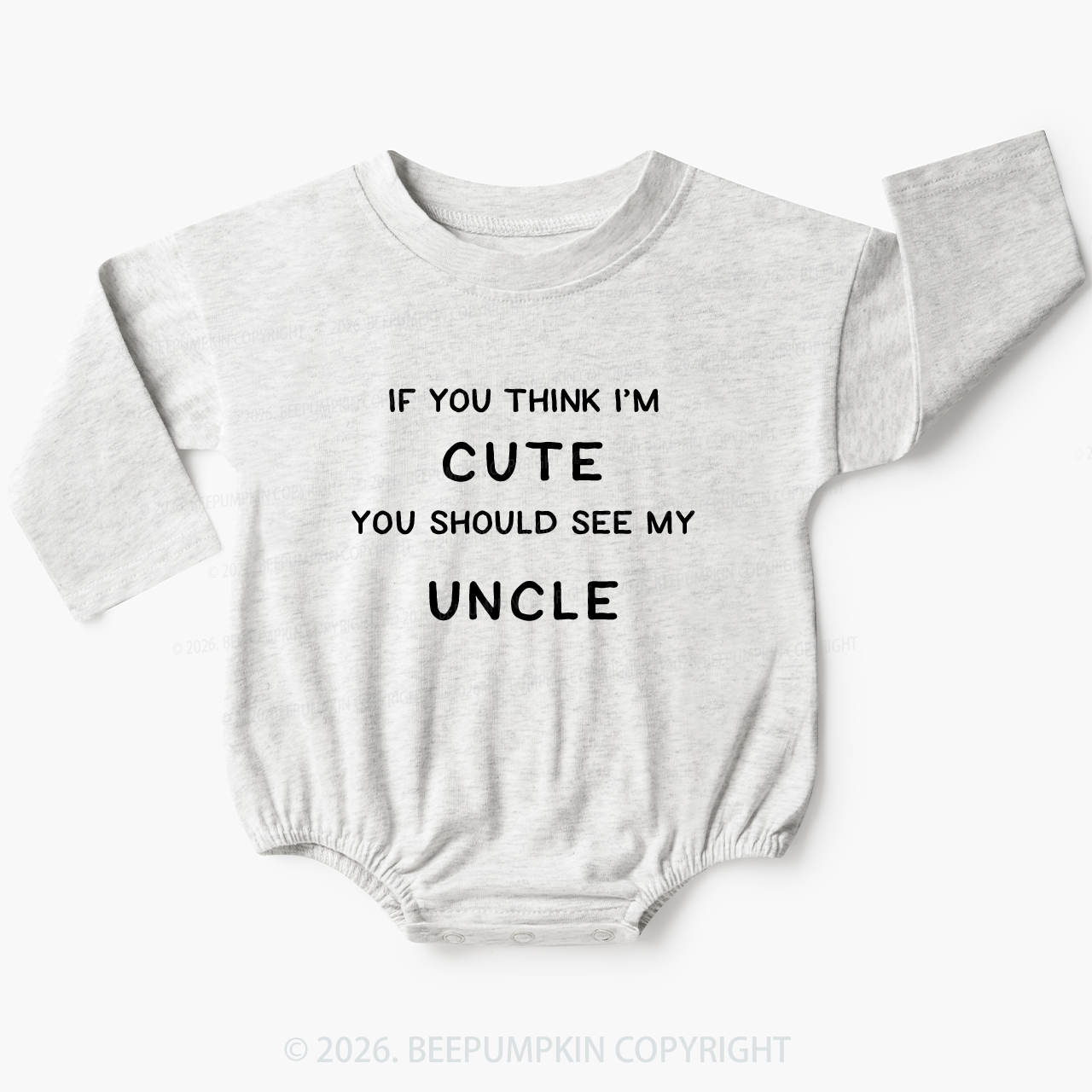 If You Think I’m Cute, You Should See My Uncle Baby Bubble Romper