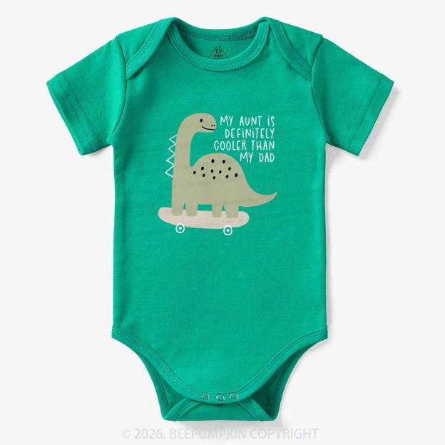 Dino My Aunt Is Cooler Than My Dad Bodysuit