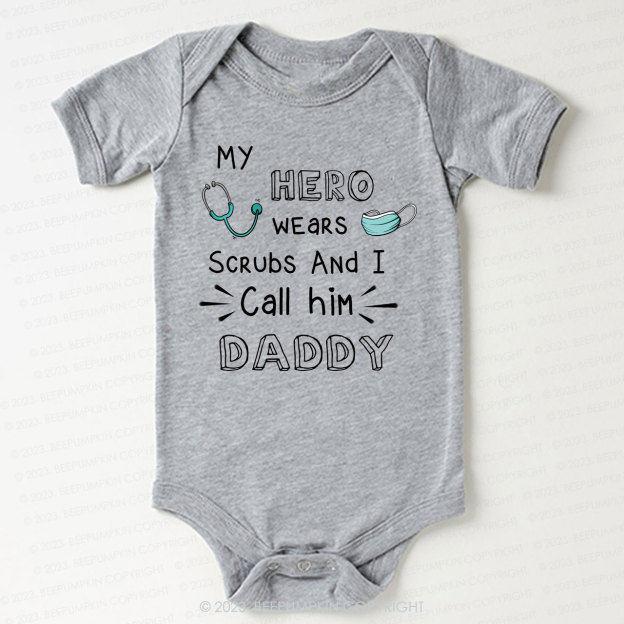 I Call Doctor Daddy Bodysuit For Baby 7