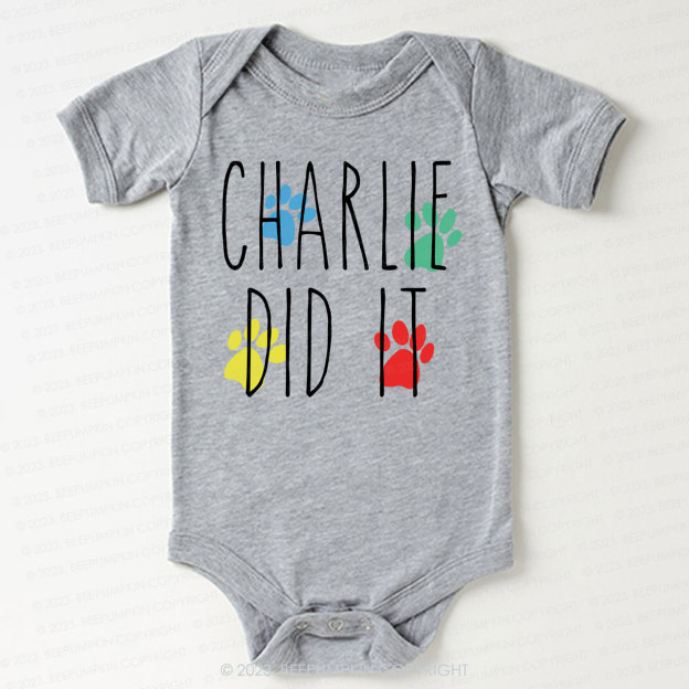 The Dog Did It Bodysuit For Baby 