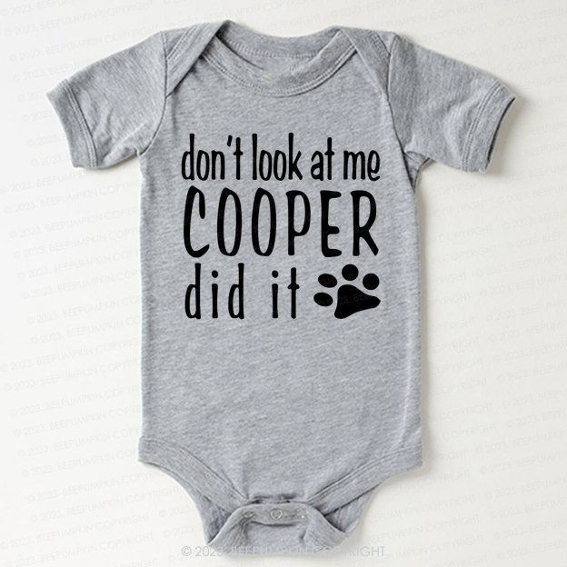 Personalized Don’t Look At Me Baby Bodysuit For Baby 