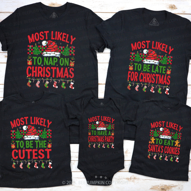 Personalized Most Likely To 7 Quotes Christmas Family Matching T-Shirts Beepumpkin