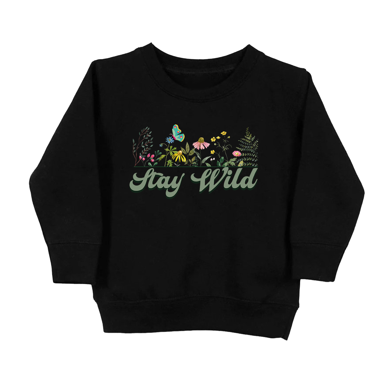 Stay Wild Nature Toddler Sweatshirt