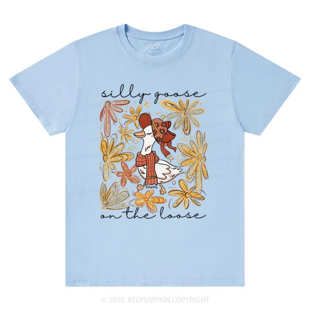 Silly Goose On the Loose T-Shirts Beepumpkin