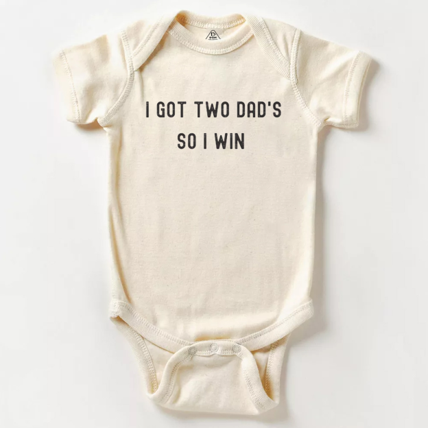 I Got Two Dads So I Win LGBTQ  Bodysuit Beepumpkin