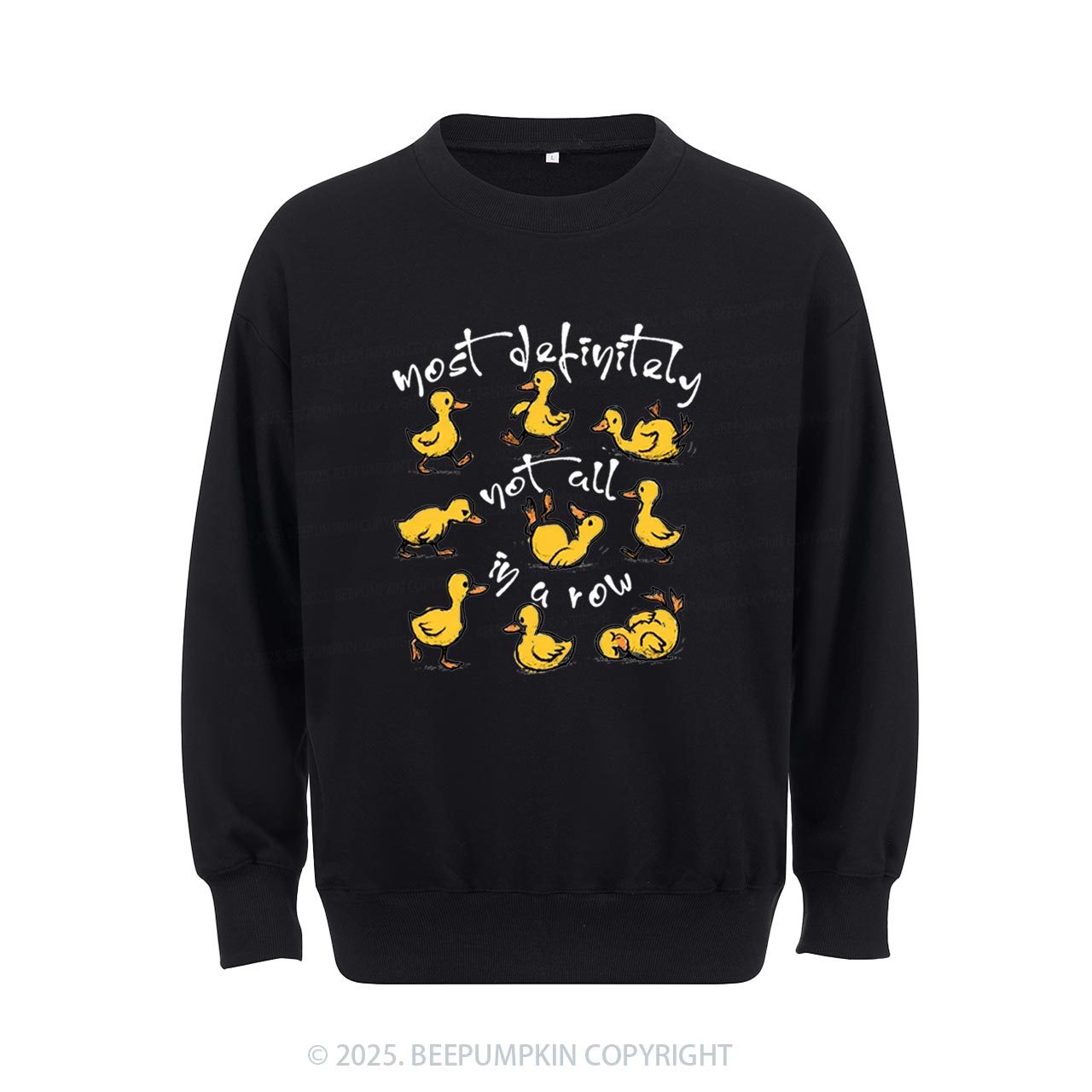 Funny Ducks Not All In A Row Sweatshirt Beepumpkin