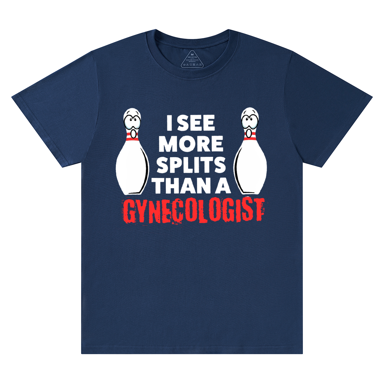 I See More Splits Than A Gynecologist Bowling Dad T-shirt