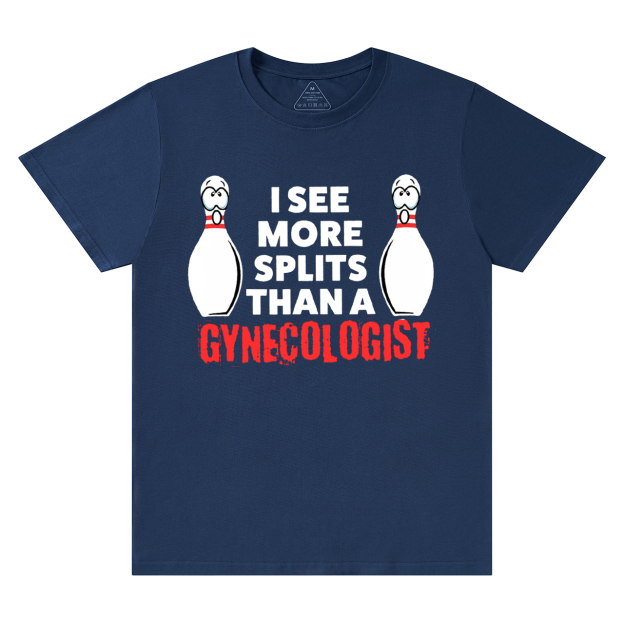 I See More Splits Than A Gynecologist Bowling Dad T-shirt